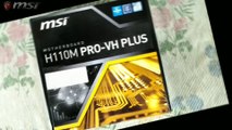 MSI H110M Pro-VH Plus Socket LGA 1151 Motherboard Unboxing