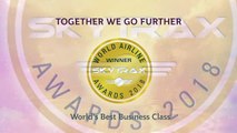 Together we go further with our four awards conferred to us at the 2018 Skytrax World Airline Awards. Thank you to our loyal customers worldwide.