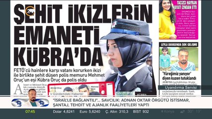 "Şehit ikizlerin emaneti Kübra'da"