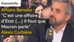 Affaire Benalla : "C'est une affaire d'Etat. Le cas Benalla est quasiment réglé, mais ça remonte au chef de l'Etat, il y a une chaîne de hiérarchie (...) Il faut que Macron parle", estime Alexis Corbière #8h30politique
