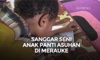 Sanggar Seni Anak Panti Asuhan di Merauke