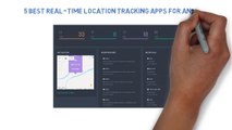 5 Best Real-Time Location Tracking Apps for Android