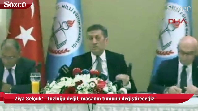 Milli Eğitim Bakanı Selçuk: Tuzluğu değil, masanın tümünü değiştireceğiz