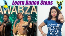 Dance Steps on Aunty Dekh song of NAWABZAADE | सीखें Aunty Dekh गाने पर डांस स्टेप्स | Boldsky