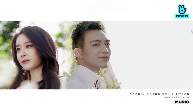 MV LYRICS OFFICIAL Đẹp Nhất Là Em - Soobin x Jiyeon - Vietnamese Ver -