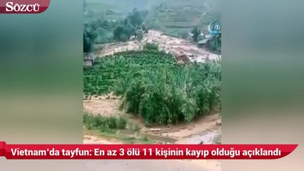Vietnam’da tayfun en az 3 ölü 11 kişi kayıp