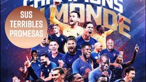 Las terribles promesas de los campeones franceses