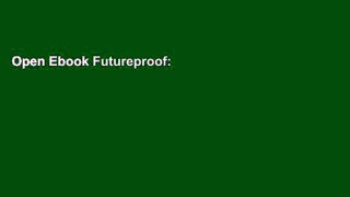 Open Ebook Futureproof: How To Get Your Business Ready For The Next Disruption online