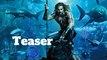 Aquaman Comic-Con Teaser Trailer (2018) Jason Momoa Superhero Movie HD