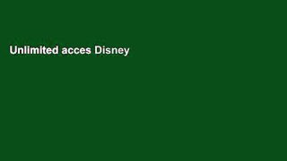 Unlimited acces Disney U: How Disney University Develops the World s Most Engaged, Loyal, and