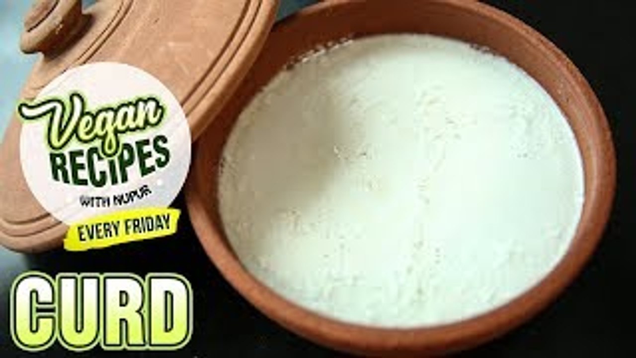 Vegan Curd Recipe - How To Make Curd Without Curd - Vegan Series By Nupur