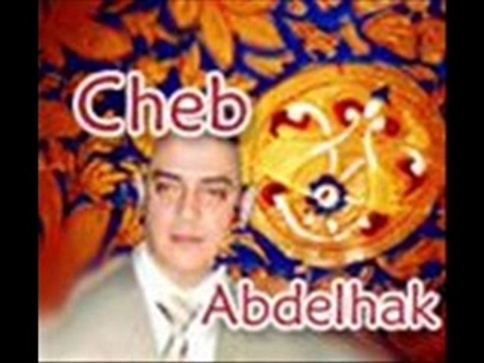 Chab abdelhak (chaghla balli)