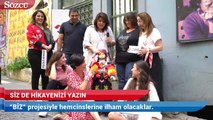 ‘Kadınlara cesaret ve umut vermek istiyoruz’