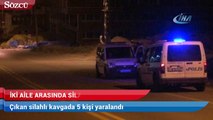 Ankara’da iki aile arasında silahlı kavga: Yaralılar var