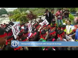 Himpunan aman bantah UEC bergerak ke Sogo