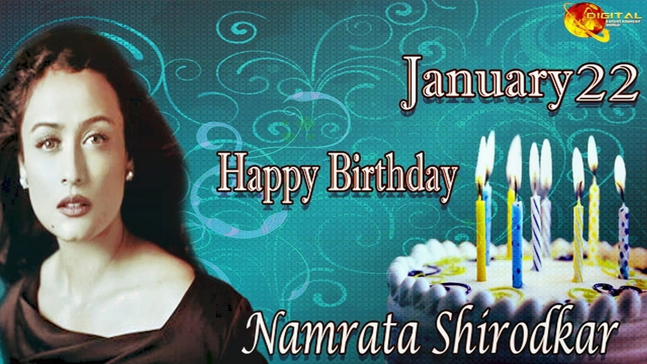 22nd Januray Namrata Shirodkar Birthday