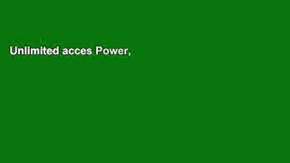 Unlimited acces Power, Inc.: The Epic Rivalry Between Big Business and Government; And the