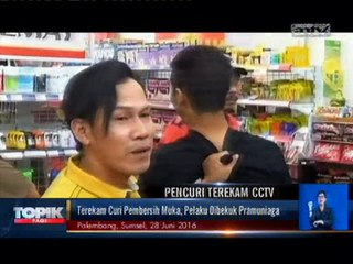Terekam Curi Pembersih Muka, Pelaku Dibekuk Pramuniaga