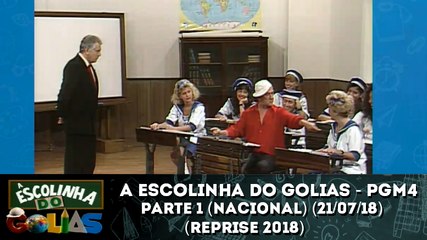 A Escolinha do Golias - PGM 4 (Completo) - Parte 1 (Nacional) (21/07/18) | SBT 2018