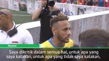 Saya Terbiasa Dikritik Dalam Semua Hal! - Neymar