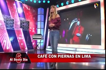 Regresa a Lima el “café con piernas”