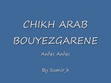 Chikh Arab Bouyezgarene : Anfas Anfas