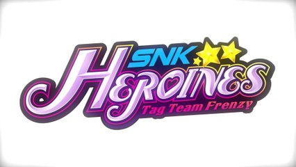 SNK Heroines : Tag Team Frenzy - Bande-annonce des fonctionnalités