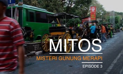 Misteri Gunung Merapi – Mitos (Bag 3)