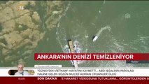 Ankara'nın denizi temizleniyor