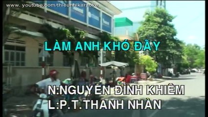 08.Làm anh khó đấy - Thiếu nhi Karaoke