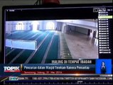 Pencurian dalam Masjid Terekam Kamera Pemantau CCTV
