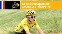 La minute Maillot Jaune LCL - Étape 15 - Tour de France 2018