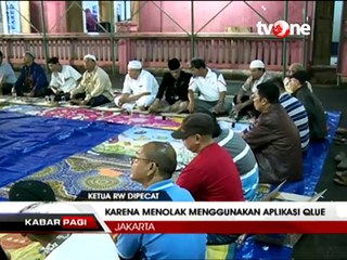 Tanggapan Ketua RW yang Dipecat Ahok Karena Menolak Qlue