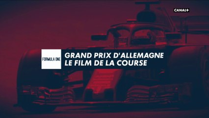 Grand Prix d'Allemagne 2018 - Le film de la course