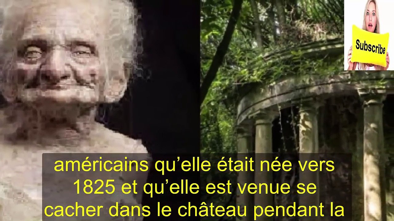 Une femme de 190 ans découvert dans un château abandonné en France