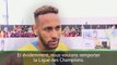 PSG - Neymar : ''Remporter la Ligue des Champions