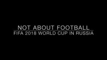 Not about football. (FIFA 2018 World Cup in Russia) 17.06.2018