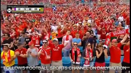 Liverpool vs Borussia Dortmund 1-3 All Goals 22/07/2018