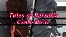 Tales of Berseria Combo Movie