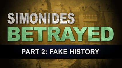 Simonides Betrayed, Part 2: Fake History