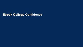 Ebook College Confidence with ADD: The Ultimate Success Manual for ADD Students, from Applying to