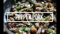 Pepper Pork - Mangalorean-Chinese Fusion