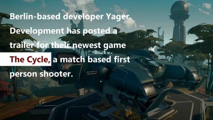 Developer Yager Releases Trailer to Announce The Cycle