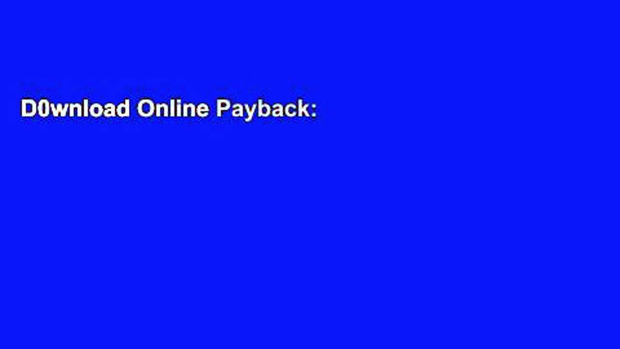 D0wnload Online Payback: The Conspiracy to Destroy Michael Milken and His Financial Revolution For
