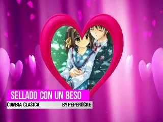 sellado con un beso ,cumbia clasica romantica  SONIDERA 2018