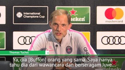 Buffon Legenda Di Dalam Dan Luar Lapangan - Tuchel