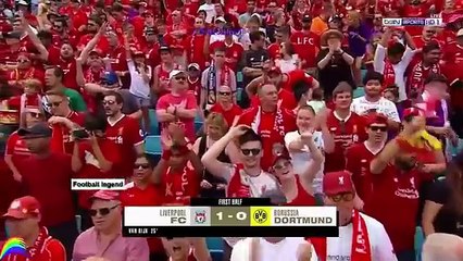 ملخص ليفربول و بروسيا دورتموند 1-3 مباراة قمة الجنووون 23-7-2018 الكأس الدولية