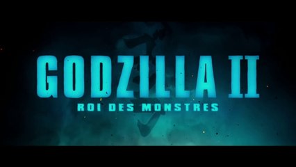 GODZILLA 2 ROI DES MONSTRES Bande Annonce VF