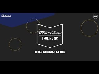 Big Menu - Morning Morning (live) | Boiler Room x Ballantine's True Music: Hybrid Sounds