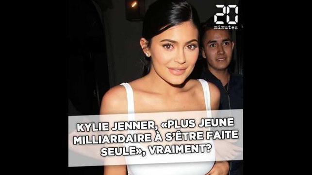 Kylie Jenner, la «plus jeune milliardaire à s'être faite toute seule», vraiment?